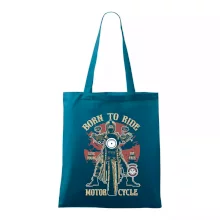 Born To Ride - motor cycle