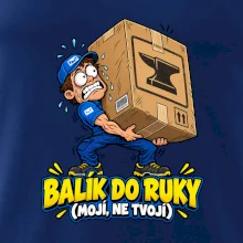 Balík do ruky mojí ne tvojí
