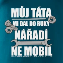 Můj táta mi dal do ruky nářadí