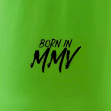 Born in - Římské číslo 2005