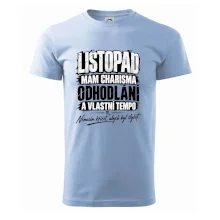 Listopad charisma odhodlání a vlastní tempo