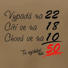Vypadá, cítí se, chová se - 50 let