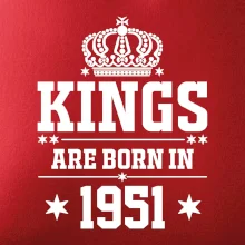 Kings are born in 1951 Kings are born in 1951
