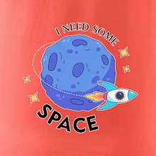 I need some space