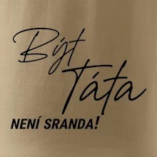 Být táta není sranda