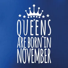 Queens are born in November