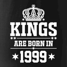 Kings are born in 1999 Kings are born in 1999