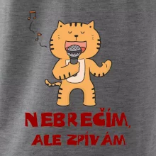 Nebrečím, ale zpívám