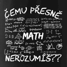 Čemu přesně nerozumíš? Matematika Čemu přesně nerozumíš? Matematika
