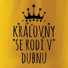 Královny se rodí v dubnu