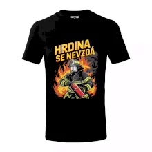 Hrdina se nevzdá - nápis s hasičem
