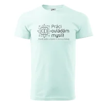 Práci ovládám myslí