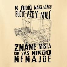 K řidiči náklaďáku buďte vždy milý