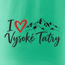 I love Vysoké Tatry