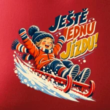 Rodinná vánoční trička - Ještě jednu jízdu dítě sáňkování