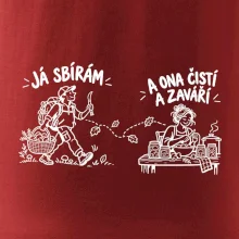 Já sbírám ona čistí a zavaří