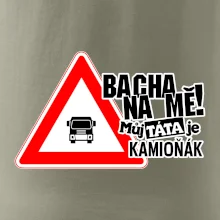 Bacha na mě! Můj táta je kamioňák