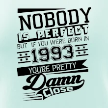 Nobody is perfect - 1993