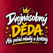 Dvojnásobný děda - Ale pořád mladý a krásný
