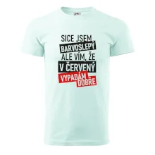 Sice jsem barvoslepý, ale vím, že v červené vypadám dobře