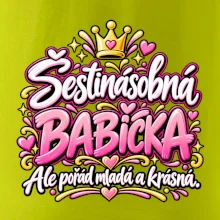 Šestinásobná babička Ale pořád mladá a krásná