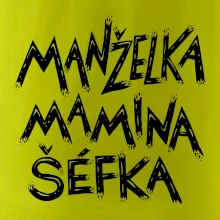 Manželka mamina šéfka - nápis štětkou (Pecka design)