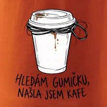 Hledám gumičku našla jsem kafe