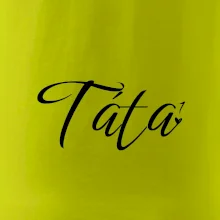 Psací Táta první mocnina - jedno dítě