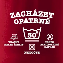 Zacházet opatrně 30 Zacházet opatrně 30