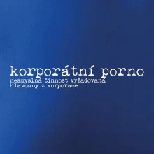 Čeština 2.0 - korporátní porno Čeština 2.0 - korporátní porno