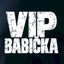 VIP babička černá grunge typografie