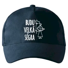 Budu velká ségra