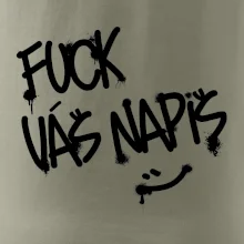 Fu*k Váš nápis