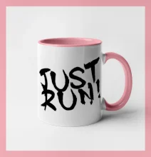 Just run