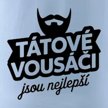 Tátové vousáči jsou nejlepší