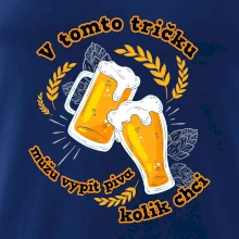 V tomto tričku můžu vypít piva kolik chci