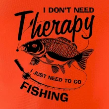I dont need therapy - fishing