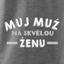 Můj muž má skvělou ženu