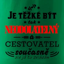Je těžké být neodolatelný cestovatel