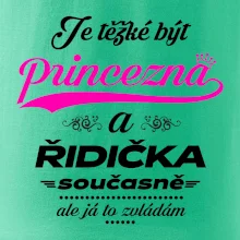 Je těžké být princezna - řidička