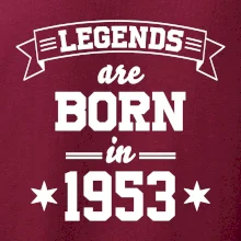 Legends are born in 1953