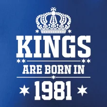 Kings are born in 1981