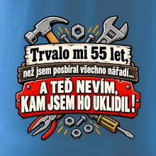 Trvalo mi  55 let, než jsem posbíral všechno nářadí