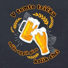 V tomto tričku můžu vypít piva kolik chci