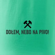 DOŁEM, NEBO NA PIVO!﻿