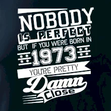 Nobody is perfect - 1973
