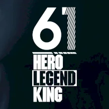 Hero, Legend, King 1961