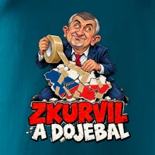 Babiš - Zkurvil a dojebal