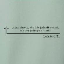 Citáty z bible - Lukáš 6:31