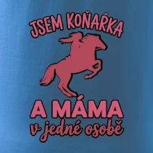 Jsem koňařka a máma v jedné osobě